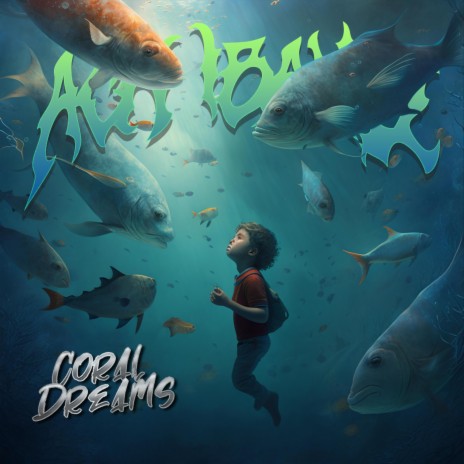 Coral Dreams | Boomplay Music