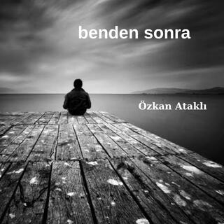 Benden sonra