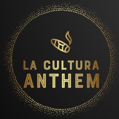 La Cultura Anthem