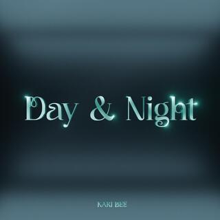 Day & Night