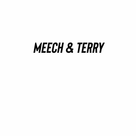 Meech & Terry ft. BlackKenBeats