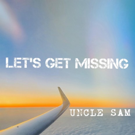 LET'S GET MISSING | Boomplay Music