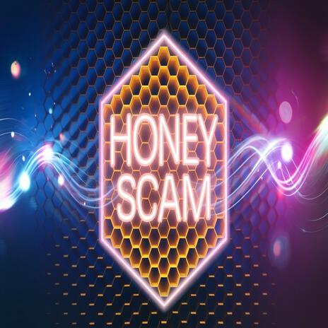 Honey Scam