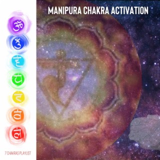 Manipura Chakra Activation