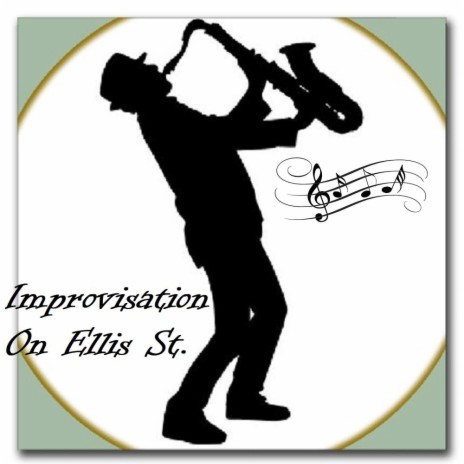 Improvisation On Ellis St. | Boomplay Music