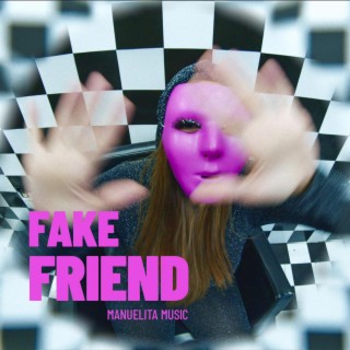 Fake Friend lyrics | Boomplay Music