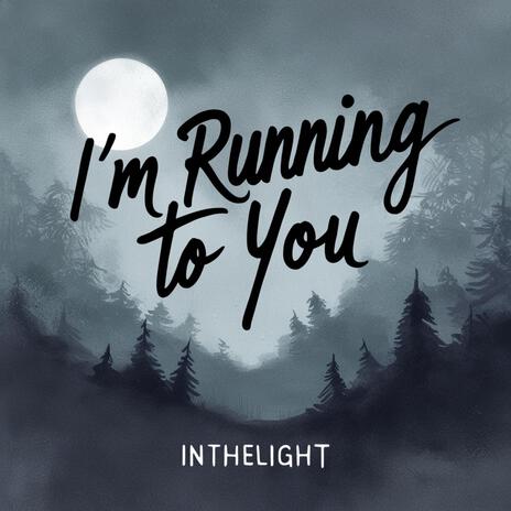 Im Running To You (Remastered) | Boomplay Music