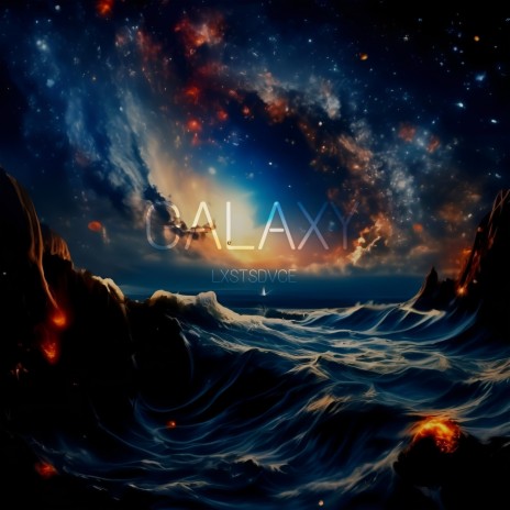 Galaxy | Boomplay Music