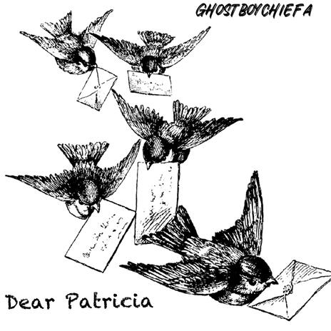 Dear Patricia | Boomplay Music