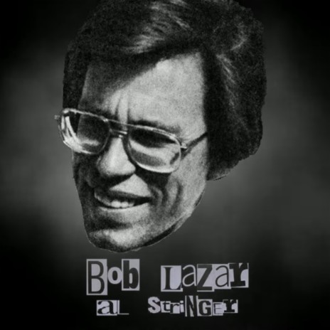 Bob Lazar | Boomplay Music