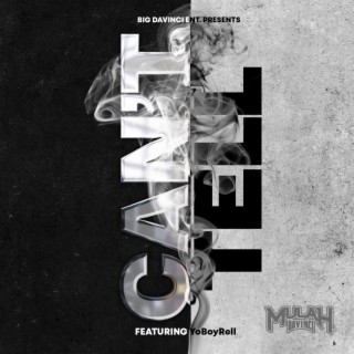 Can't Tell (Radio Edit) ft. YoBoyRell lyrics | Boomplay Music