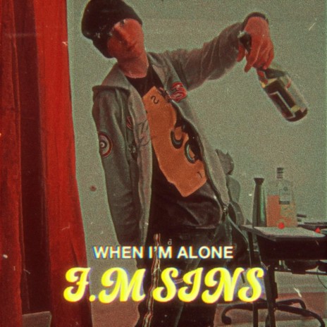 When I'm alone | Boomplay Music