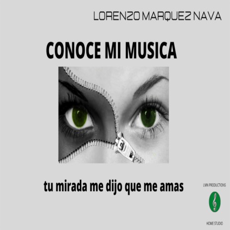 Tu mirada me dijo que me amas | Boomplay Music