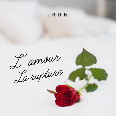 L’amour, la rupture | Boomplay Music
