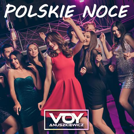 Polskie Noce | Boomplay Music