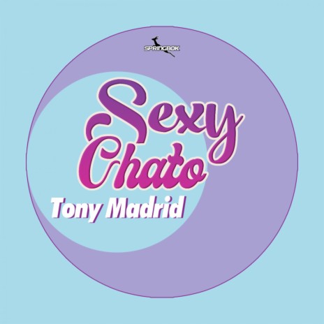 Sexy Chato (Original Mix) | Boomplay Music