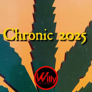 Chronic 2025 (Chronic 2025 Riddim)