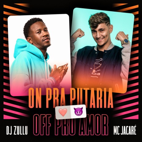 On pra putaria off pro amor ft. Mc Jacaré | Boomplay Music