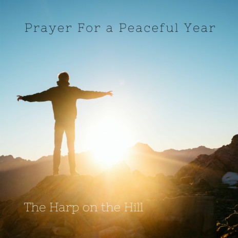 Prayer for a Peaceful Year | Boomplay Music