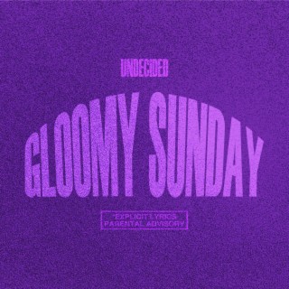 Gloomy Sunday lyrics | Boomplay Music