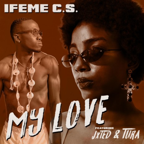 My Love ft. TURA & JxtED | Boomplay Music