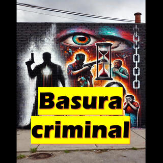 Basura criminal