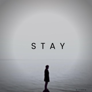 Stay