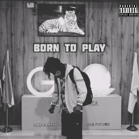 Born To Play | Boomplay Music