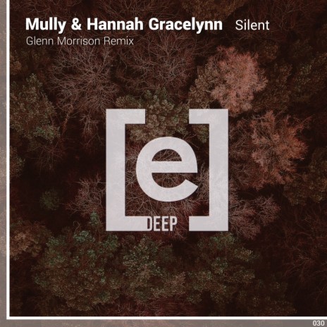 Silent (Glenn Morrison Radio Mix) ft. Hannah Gracelynn | Boomplay Music