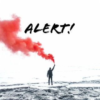 Alert! | Boomplay Music