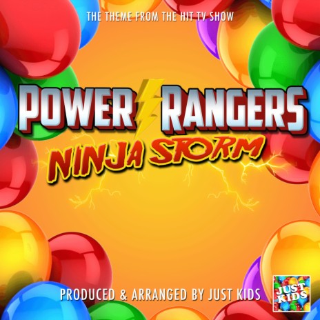 Power Rangers Ninja Storm Main Theme (From Power Rangers Ninja Storm)