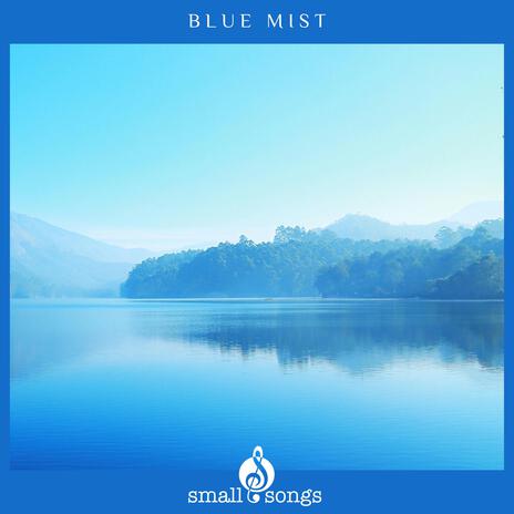 Blue Mist | Boomplay Music