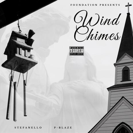 WindChimes ft. P-Blaze | Boomplay Music