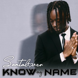 Know My Name