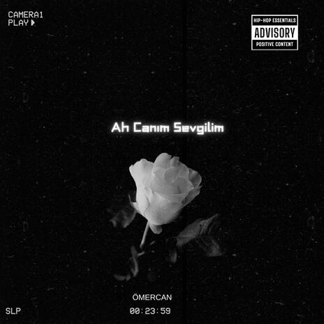 Ah Canım Sevgilim | Boomplay Music