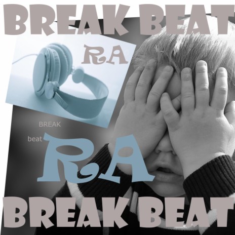 Break Beat | Boomplay Music