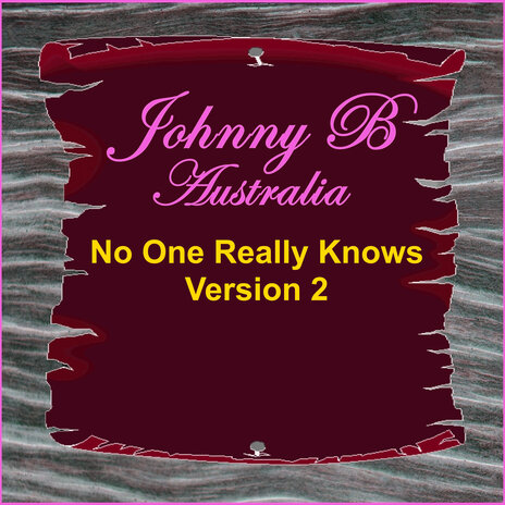 No One Really Knows (Version 2) | Boomplay Music