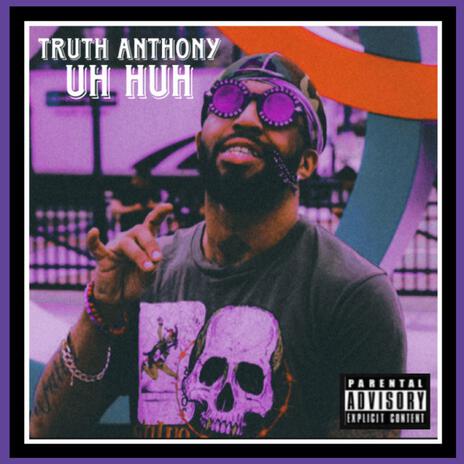 UH HUH | Boomplay Music