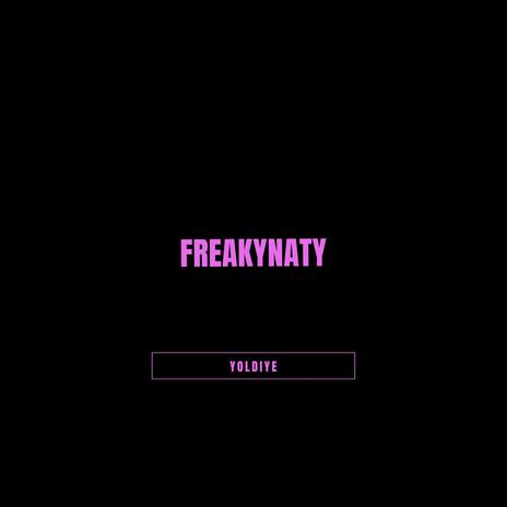 FREAKYNATY | Boomplay Music