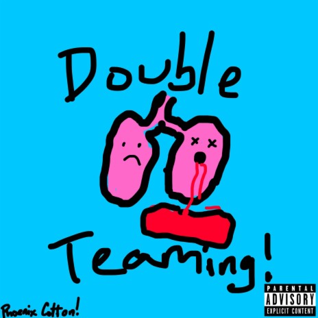 Double Teaming! (Breathing) ft. BeatsByNix | Boomplay Music