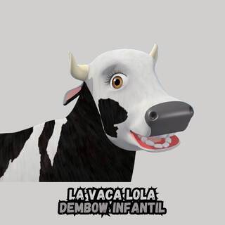 La Vaca Lola(Cancion Infantil)