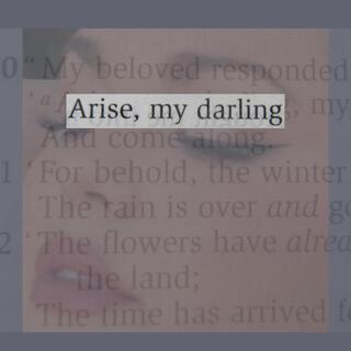 Arise, My Darling