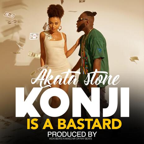 Konji is a bastard | Boomplay Music