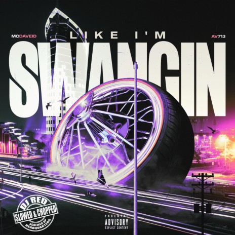 Like I'm Swangin' (Slowed & Chopped) ft. DJ Red & Av713 | Boomplay Music