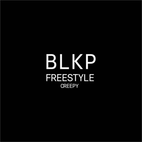 Freestyle creepy | Boomplay Music