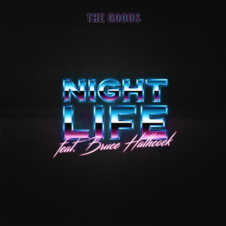 Nightlife ft. Bruce Hathcock | Boomplay Music