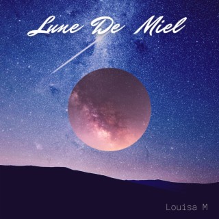 LUNE DE MIEL lyrics | Boomplay Music