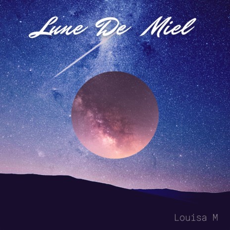 LUNE DE MIEL | Boomplay Music