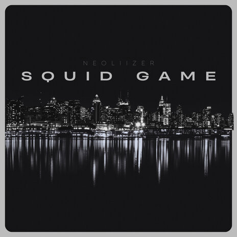 Squıd Game | Boomplay Music