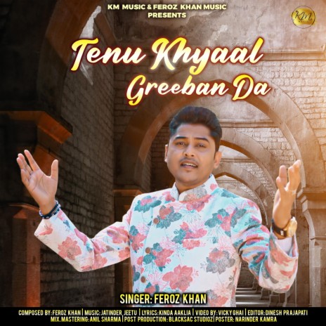 Tenu Khyaal Greeban Da | Boomplay Music